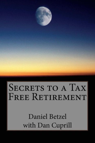 Secrets To A Tax Free Retirement