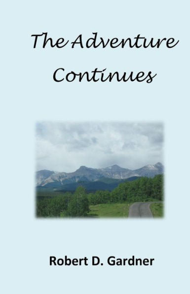 The Adventure Continues