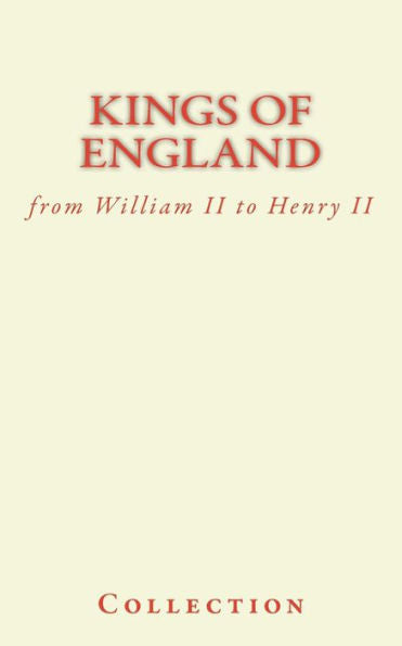 Kings of England: from William II to Henry II