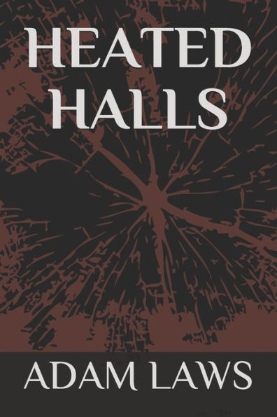 Heated Halls