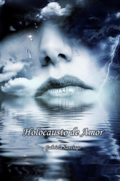 Holocausto de Amor (Spanish Edition)