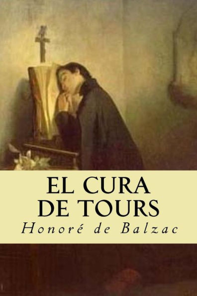 El cura de Tours (Spanish Edition) - 9781986929257