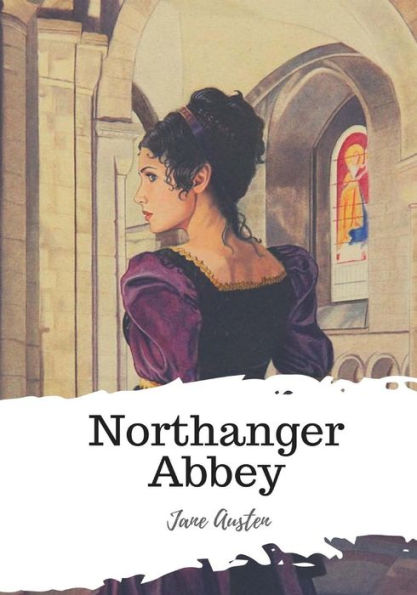 Northanger Abbey - 9781986934312