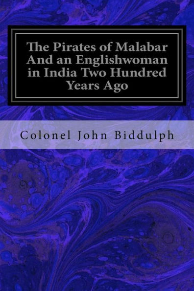The Pirates Of Malabar And An Englishwoman In India Two Hundred Years Ago
