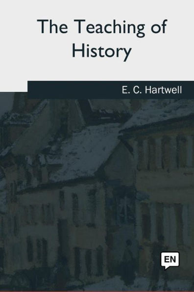 The Teaching Of History - 9781986943079