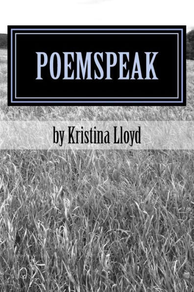 Poemspeak : Poetry By Kristina Lloyd