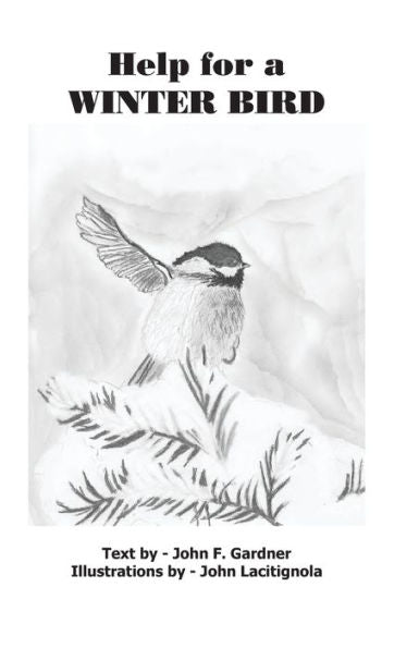 Help for a Winter Bird: A Story for Beginning readers (Beginning Reader's Book)