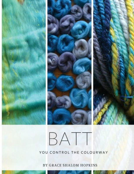 Batt: You control the colourway