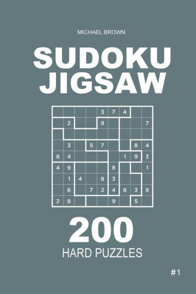 Sudoku Jigsaw - 200 Hard Puzzles 9X9 - 9781986997652