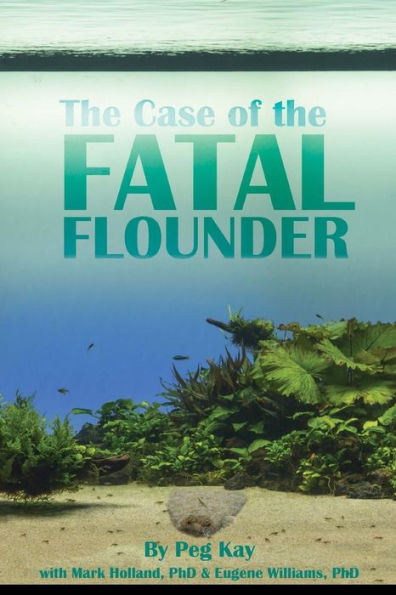 The Case Of The Fatal Flounder
