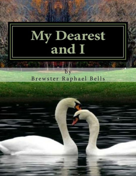 My Dearest And I