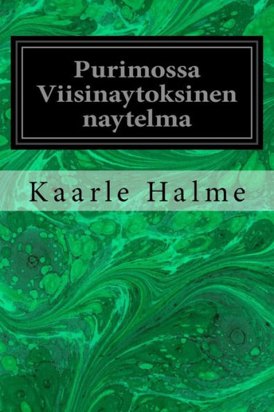 Purimossa Viisinaytoksinen Naytelma