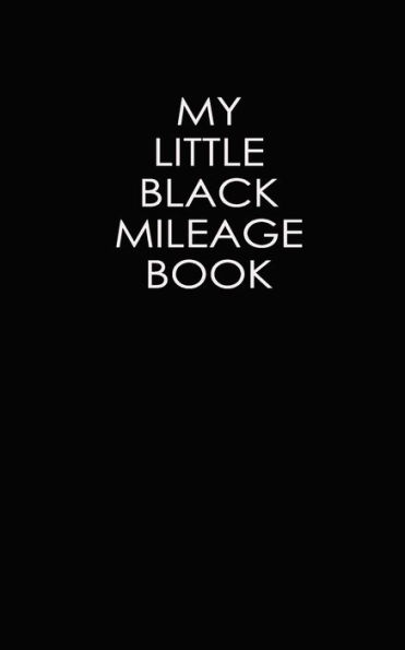 My Little Black Mileage Book