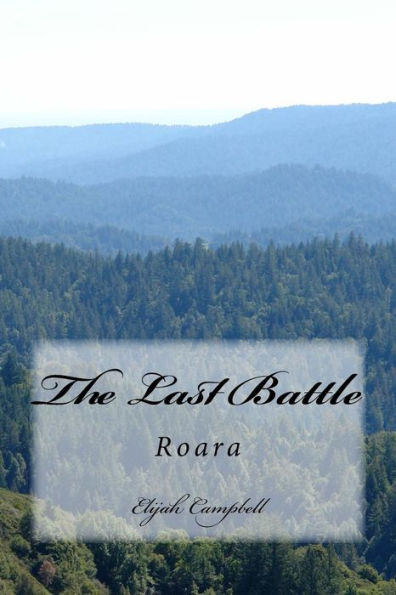 The Last Battle : Roara