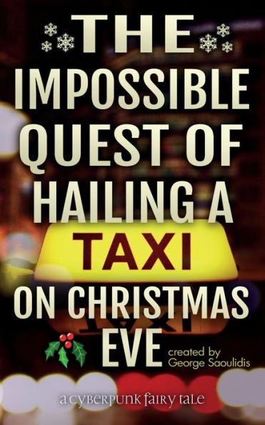 The Impossible Quest Of Hailing A Taxi On Christmas Eve