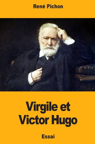 Virgile Et Victor Hugo