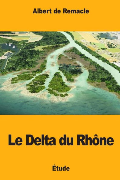 Le Delta du Rhône (French Edition)