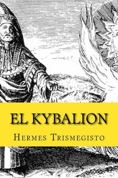 El Kybalion (Spanish Edition) - 9781987494655