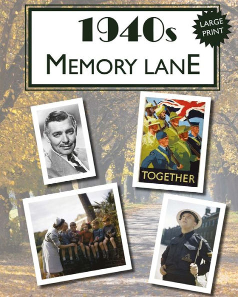 Memory Lane de la década de 1940: libro en letra grande para pacientes con demencia