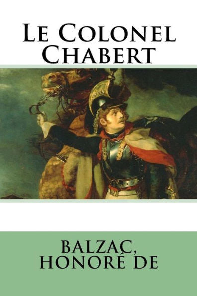 Le Colonel Chabert (French Edition) - 9781987520859