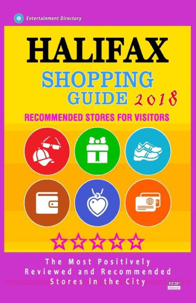 Halifax Shopping Guide 2018: Best Rated Stores in Halifax, Canada - Stores Recommended for Visitors, (Shopping Guide 2018)