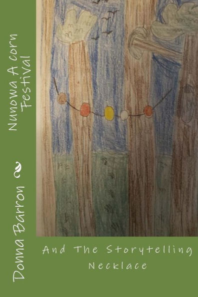 Nunowa A Corn Festival : And The Storytelling Necklace