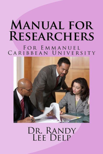 Manual For Researchers : For Emmanuel Caribbean University