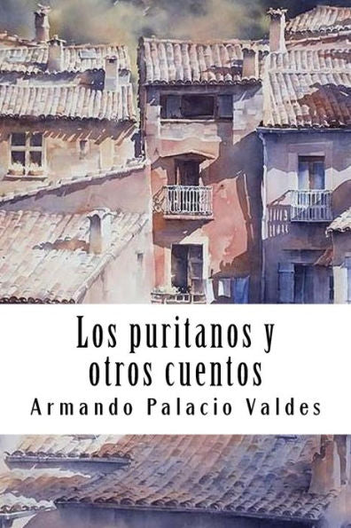 Los Puritanos Y Otros Cuentos - 9781987566796