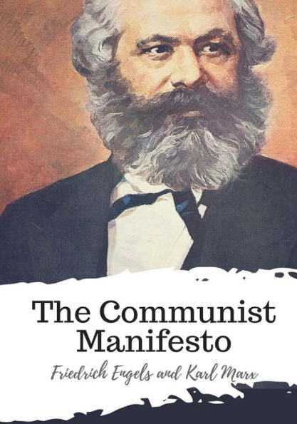 The Communist Manifesto - 9781987575293