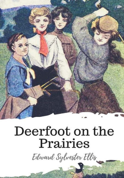Deerfoot on the Prairies - 9781987577358