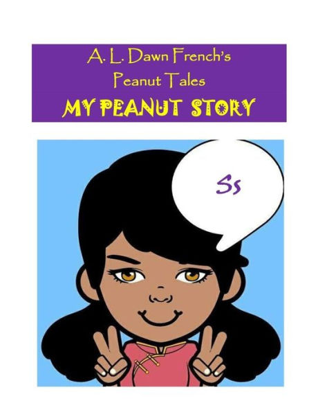 My Peanut Story (S) : Essay Writing Project