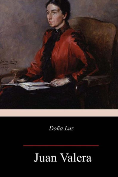 Do?a Luz (Spanish Edition) - 9781987585025