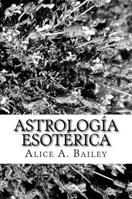 Astrolog�a Esot�rica (Spanish Edition)