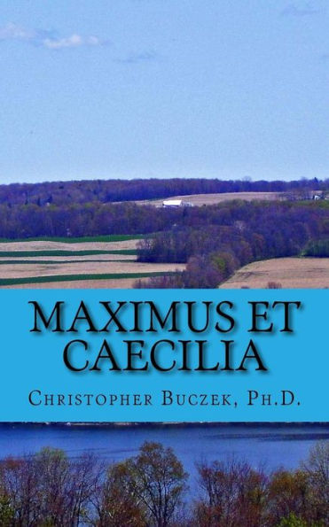 Maximus Et Caecilia : A Latin Novella