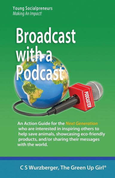 Broadcast with a Podcast: Sharing your thoughts and solutions with the world!