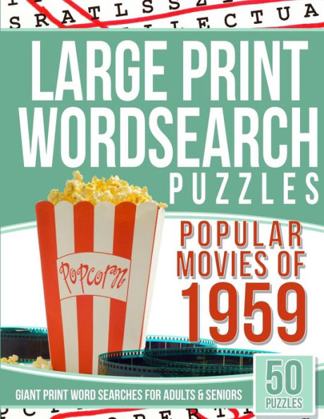 Large Print Wordsearch Top 50 Movies of the 1959: Giant Print Word Searches For Adult and Seniors