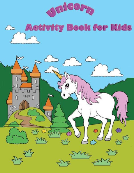 Unicorn Activity Book For Kids : : Fun Activity For Kids In Unicorn Theme Coloring, Trace Lines, Word Search, Find The Shadow, Drawing Using Grid And More. (Activity Book For Kids Ages 3-5)