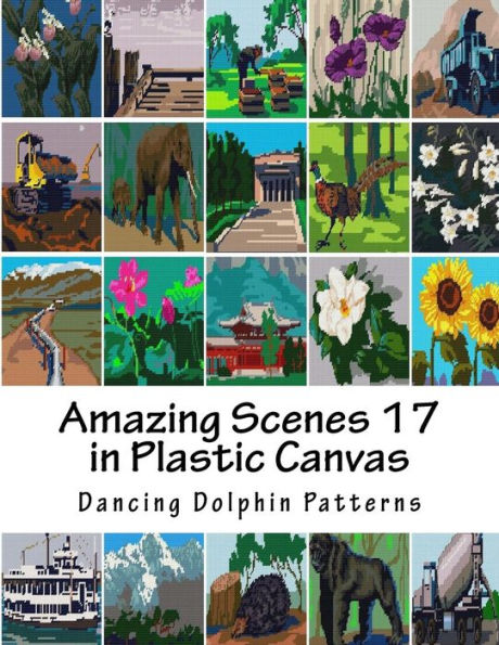 Amazing Scenes 17: in Plastic Canvas (Amazing Scenes in Plastic Canvas)