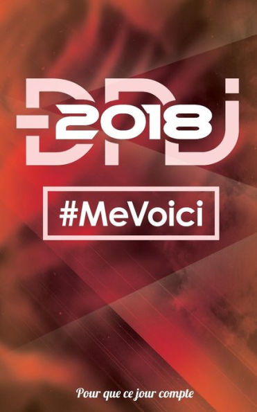 DNJ 2018 - Me voici: Mini cahier pour ecrire - Collection "Pour que ce jour compte" - Rouge (French Edition)