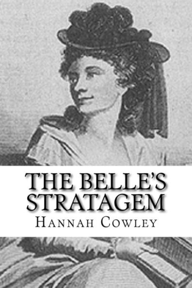 The Belle's Stratagem - 9781987642292