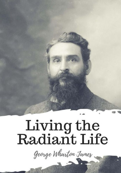 Living The Radiant Life - 9781987648737