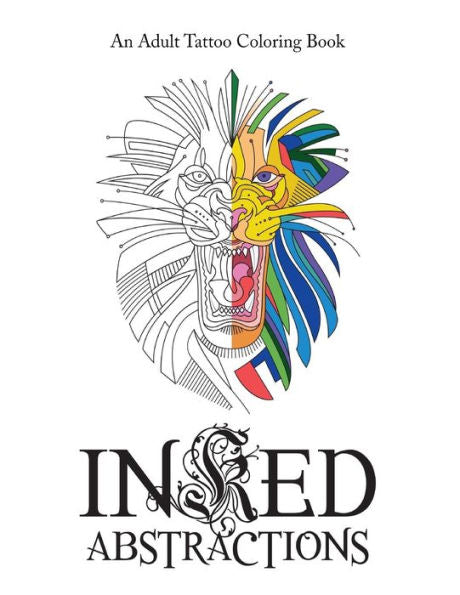 An Adult Coloring Book: Inked Abstractions