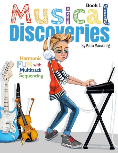 Musical Discoveries : Multitrack Sequencing