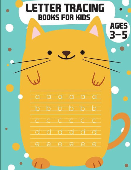 Letter Tracing Books For Kids Ages 3-5 : Letter Tracing Preschool, Letter Tracing, Letter Tracing Preschool, Letter Tracing Preschool, Letter Tracing Workbook - 9781987686708