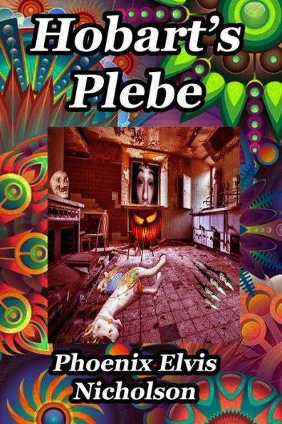 Hobart's Plebe: Transition Immortale
