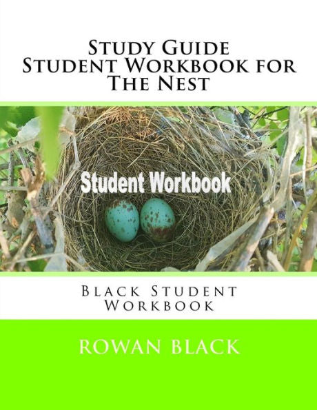 Study Guide Student Workbook For The Nest : Black Student Workbook