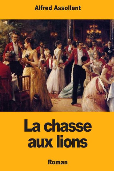 La chasse aux lions (French Edition) - 9781987701722