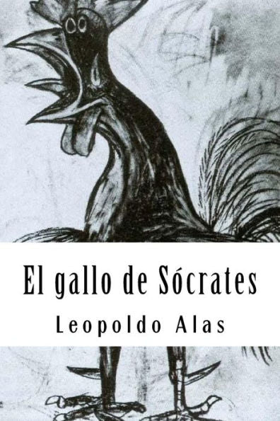 El gallo de S?crates (Spanish Edition) - 9781987708912