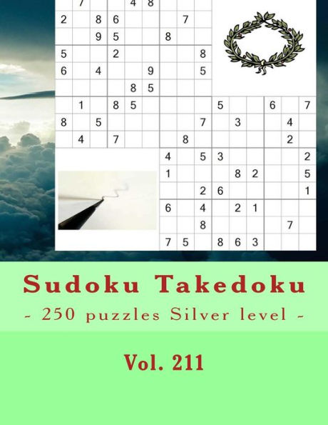 Sudoku Takedoku - 250 Puzzles Silver Level - Vol. 211 : 9 X 9 Pitstop. The Book Sudoku - Game, Logic And Entertainment. Large Font.