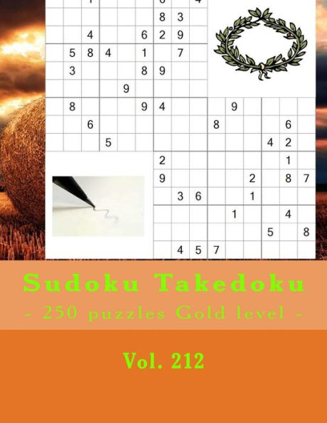 Sudoku Takedoku - 250 Puzzles Gold Level - Vol. 212 : 9 X 9 Pitstop. The Book Sudoku - Game, Logic And Entertainment. Large Font.